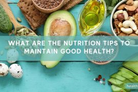 What are the nutrition tips to maintain good health